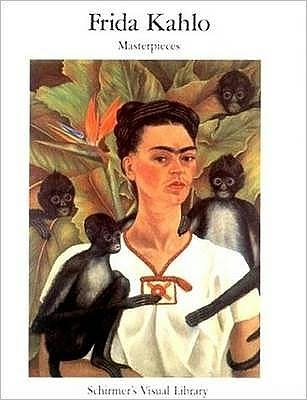 Cover for Frida Kahlo · Frida Kahlo Masterpieces - Schirmer Visual Library (Pocketbok) (1996)
