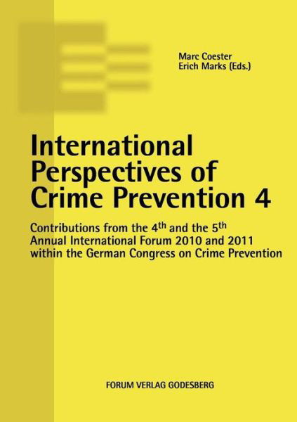 Cover for Marc Coester · International Perspectives of Crime Prevention 4 (Pocketbok) (2012)