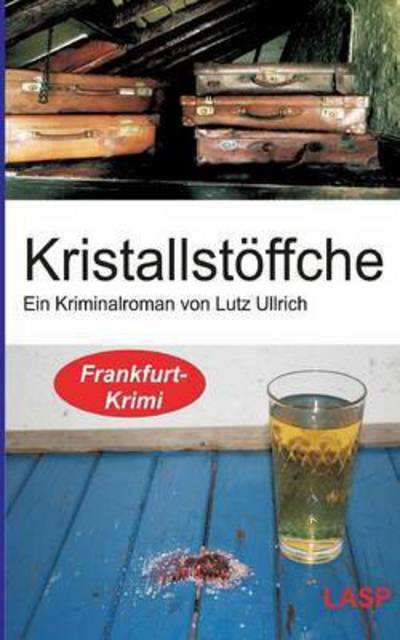 Cover for Ullrich · Kristallstöffche (Book) (2015)