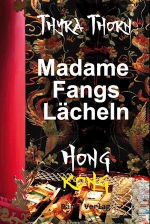 Cover for Thyra Thorn · Madame Fangs Lächeln (Paperback Book) (2020)