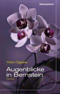 Cover for Ogawa · Augenblicke in Bernstein (Bok)
