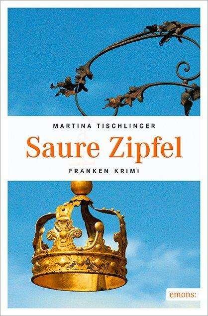 Cover for Tischlinger · Saure Zipfel (Bok)