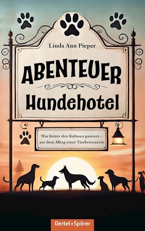Cover for Linda Ann Pieper · Abenteuer Hundehotel (Buch) (2025)