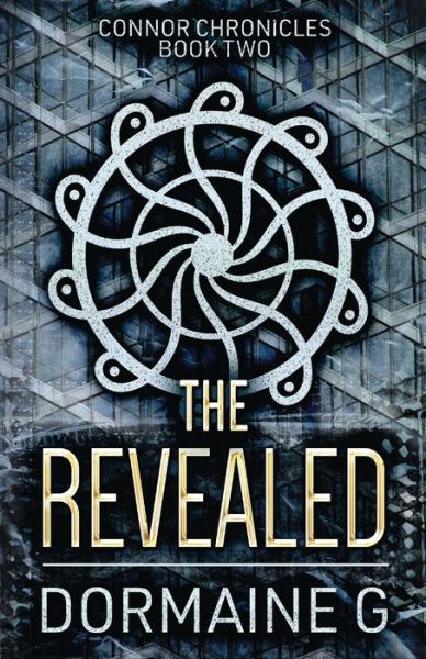 Cover for Dormaine G · The Revealed - Connor Chronicles (Paperback Book) (2021)