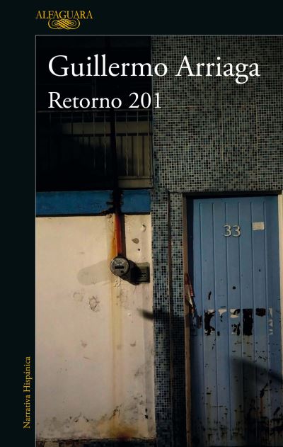 Cover for Guillermo Arriaga · Retorno 201 (N/A) (2022)