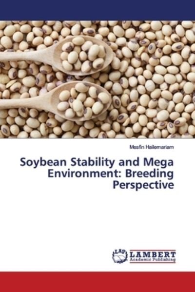 Cover for Hailemariam · Soybean Stability and Mega (Book) (2019)