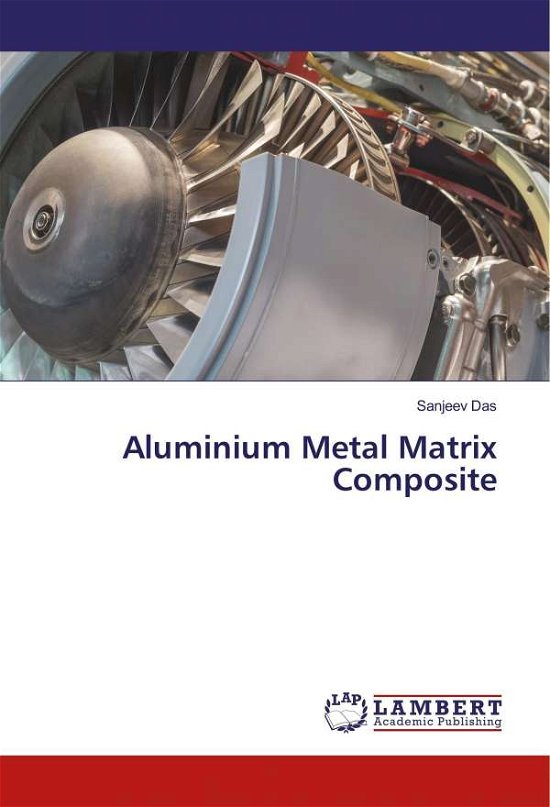 Cover for Das · Aluminium Metal Matrix Composite (Bok)