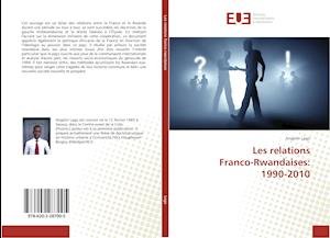 Cover for Lago · Les relations Franco-Rwandaises: 1 (Bog)