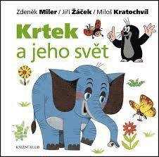 Cover for Zden?k Miler · Krtek a jeho sv?t (Gebundesens Buch) (2012)