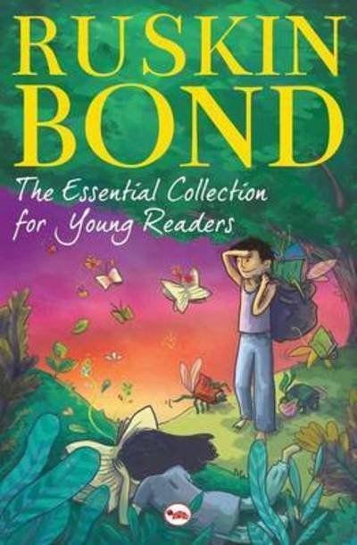 Cover for Ruskin Bond · The Essential Collection for Young Readers (Paperback Book) (2015)