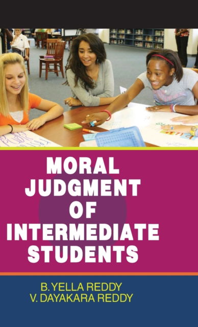 Cover for B. Yella Reddy · Moral Judgment of Intermediate Students (Hardcover Book) (2011)