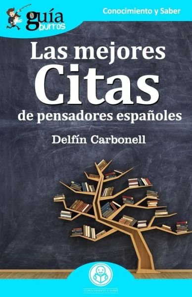 Cover for Delfin Carbonell · Gu aburros Las Mejores Citas (Paperback Book) (2019)