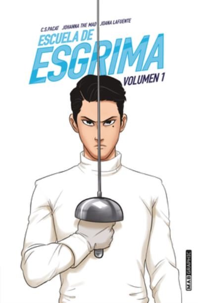 Cover for Various Authors · Escuela de Esgrima. Volumen 1 (Antes Fence. Vol. 1) (Pocketbok) (2021)