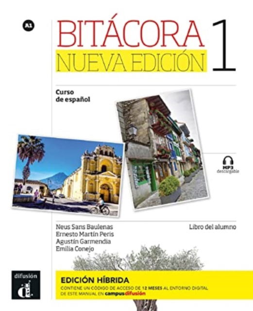 Cover for Neus Sans Baulenas · Bitacora Nueva edicion 1 - Edicion hibrida - Libro del alumno + audio MP3. A1 (Paperback Book) (2016)