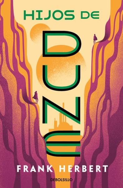 Cover for Frank Herbert · Hijos de Dune. Nueva Edicion / Children of Dune - LAS CRONICAS DE DUNE (Paperback Bog) (2021)