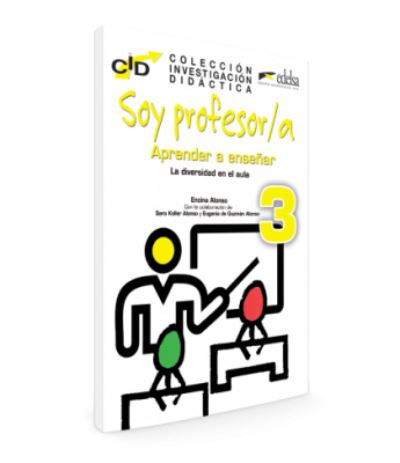 Cover for Encina Alonso · Coleccion de Investigacion Didactica: Soy profesor/a: Aprender a ensenar (Paperback Book) (2016)