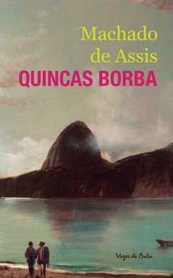 Cover for Vozes · Quincas Borba - Edicao De Bolso (Pocketbok) (2020)