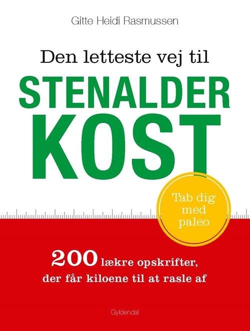 Cover for Gitte Heidi Rasmussen · Den letteste vej til stenalderkost (Heftet bok) [1. utgave] (2014)