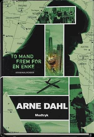 Cover for Arne Dahl · To mand frem for en enke (Indbundet Bog) [1. udgave] (2015)