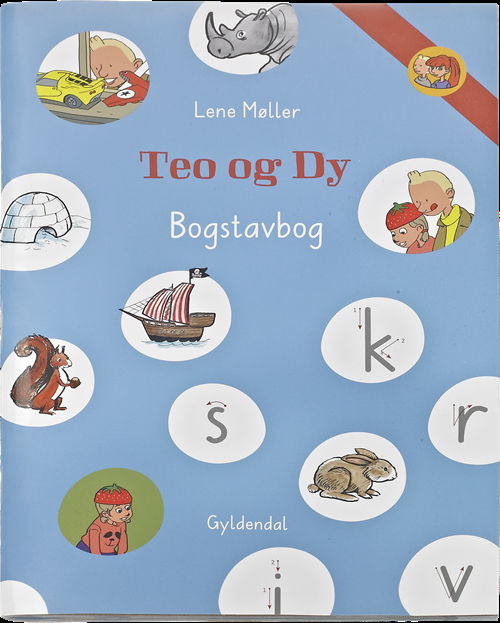 Cover for Lene Møller · Teo og Dy. Bogstavbog (Sewn Spine Book) [1e uitgave] (2018)