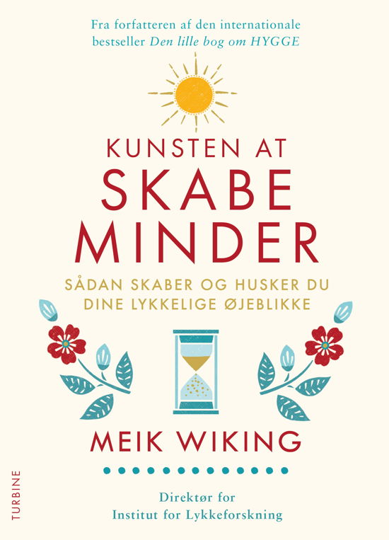 Cover for Meik Wiking · Kunsten at skabe minder (Sewn Spine Book) [1er édition] (2019)