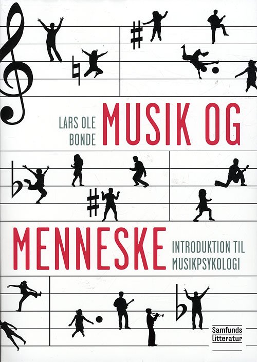 Cover for Lars Ole Bonde · Musik og menneske (Hæftet bog) [1. udgave] (2009)