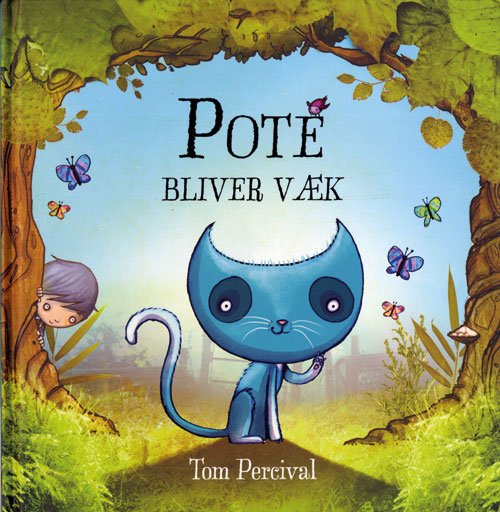 Cover for Tom Percival · Pote bliver væk (Indbundet Bog) [1. udgave] [Indbundet] (2011)