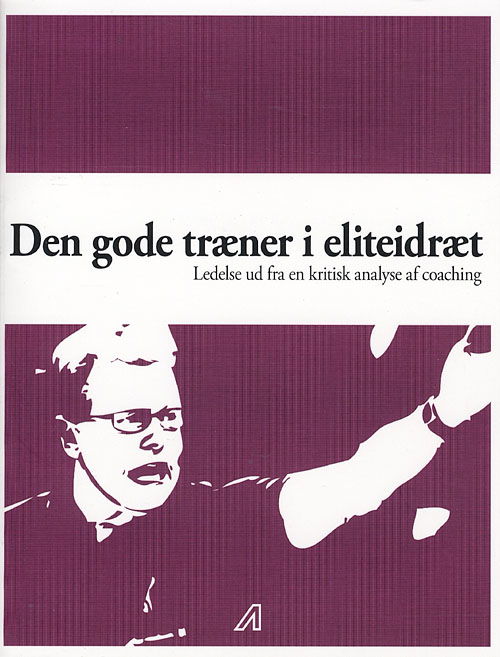 Cover for Troels Gottlieb · Den gode træner i eliteidræt? (Paperback Book) [1st edition] [Paperback] (2008)