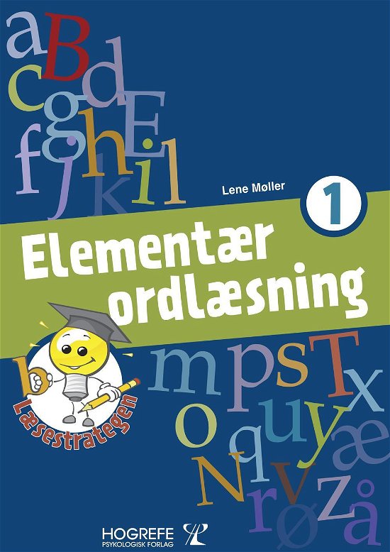 Læsestrategen Elementær Ordlæsning 1 -  - Livros - Hogrefe Psykologisk Forlag - 9788771350005 - 