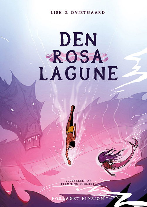 Cover for Lise J. Qvistgaard · Den Rosa Lagune (Hardcover Book) [1.º edición] (2018)
