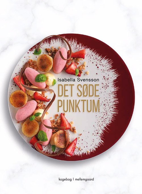 Cover for Isabella Svensson · Det søde punktum (Bound Book) [1º edição] (2019)
