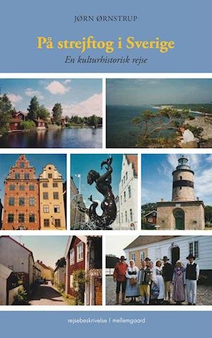 Cover for Jørn Ørnstrup · På strejftog i Sverige (Sewn Spine Book) [1st edition] (2021)