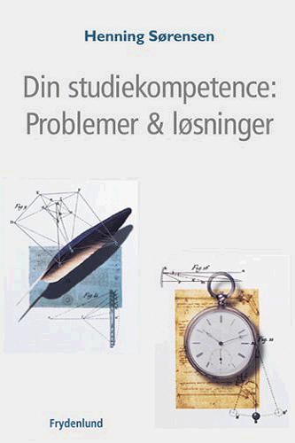 Cover for Henning Sørensen · Din studiekompetence (Sewn Spine Book) [1st edition] (2004)