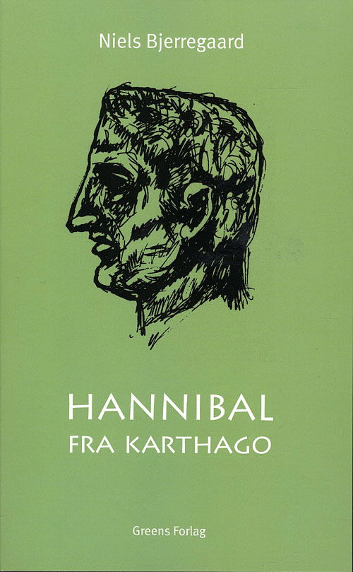 Cover for Niels Bjerregaard · Hannibal fra Karthago (Sewn Spine Book) [2.º edición] (2009)