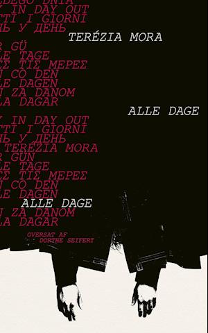 Cover for Terézia Mora · Alle dage (Sewn Spine Book) [1th edição] (2019)