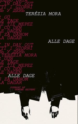Cover for Terézia Mora · Alle dage (Heftet bok) [1. utgave] (2019)