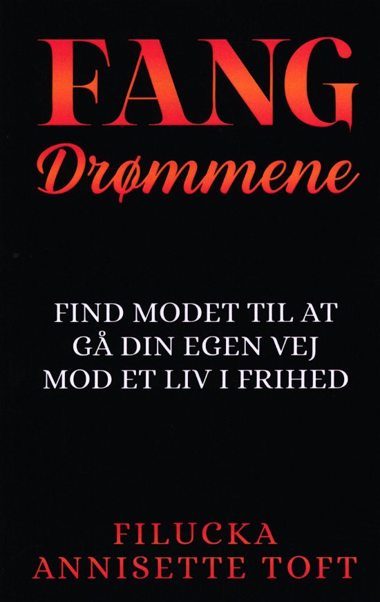 Cover for Filucka Annisette Toft · Fang Drømmene (Paperback Bog) [1. udgave] (2019)