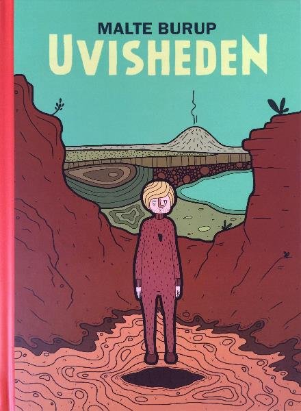 Cover for Malte Burup · Uvisheden (Inbunden Bok) [1:a utgåva] (2017)