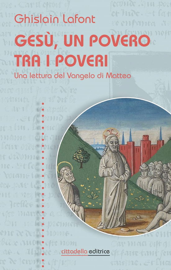 Cover for Ghislain Lafont · Gesu, Un Povero Trai I Poveri. Una Lettura Del Vangelo Di Matteo (Book)