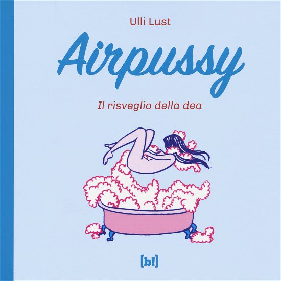 Cover for Ulli Lust · Airpussy (Book)