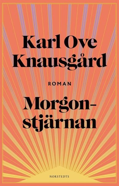 Cover for Karl Ove Knausgård · Morgonstjärnan (Bound Book) (2021)