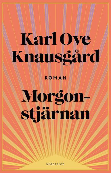 Morgonstjärnan - Karl Ove Knausgård - Livres - Norstedts - 9789113072005 - 20 janvier 2021