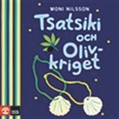 Cover for Moni Nilsson · Tsatsiki: Tsatsiki och olivkriget (Hörbuch (MP3)) (2018)