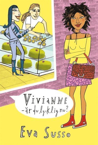Cover for Eva Susso · Vivianne: Vivianne - är du lycklig nu? (ePUB) (2012)