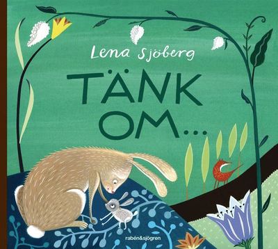 Cover for Lena Sjöberg · Tänk om ... (ePUB) (2020)