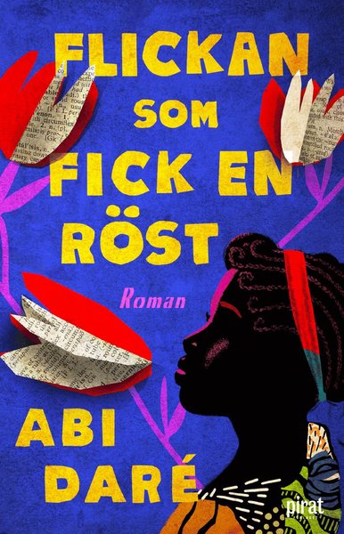 Cover for Abi Daré · Flickan som fick en röst (Bound Book) (2020)