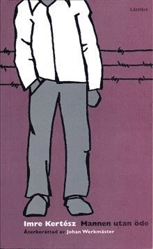 Cover for Imre Kertész · Mannen utan öde (lättläst) (Pocketbok) (2003)