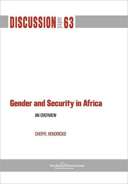 Cover for Cheryl Hendricks · Gender and Security in Africa: an Overview (Paperback Book) (2011)