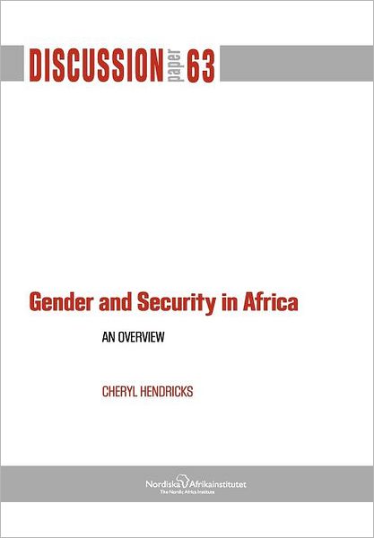 Cover for Cheryl Hendricks · Gender and Security in Africa: an Overview (Paperback Book) (2011)