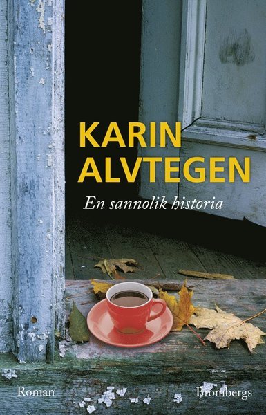 Cover for Karin Alvtegen · En sannolik historia (ePUB) (2010)